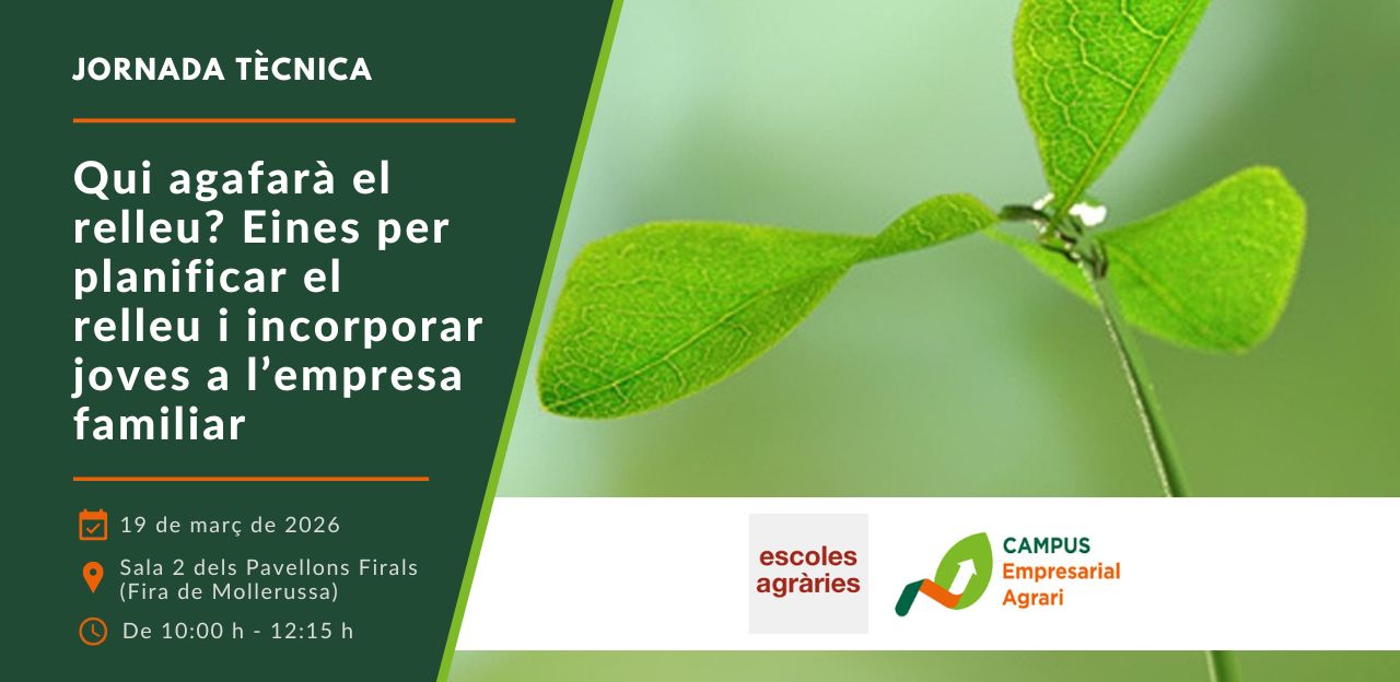 Jornada tècnica 'Qui agafarà el relleu? Eines per planificar el relleu i incorporar joves a l’empresa familiar'
